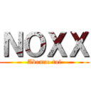 ＮＯＸＸ (Abonne-toi)