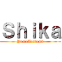 Ｓｈｉｋａ (YumeAcademi)