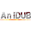 ＡｎｉＤＵＢ (Лучший аниме трекер)
