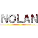 ＮＯＬＡＮ ()