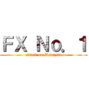 ＦＸ Ｎｏ．１ (attack on Malaysia)