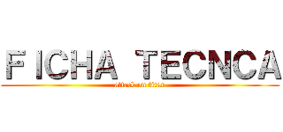 ＦＩＣＨＡ ＴＥＣＮＣＡ (attack on titan)