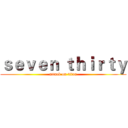 ｓｅｖｅｎ ｔｈｉｒｔｙ (attack on titan)