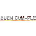 ＢＵＥＮ ＣＵＭ－ＰＬＥ (attack on titan)