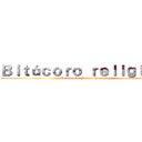 Ｂｉｔáｃｏｒｏ ｒｅｌｉｇｉｏｎ  (Estudiante: Naiara Henriquez)