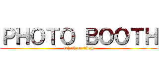 ＰＨＯＴＯ ＢＯＯＴＨ (attack on titan)