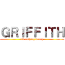 ＧＲＩＦＦＩＴＨ (did nothing wrong)