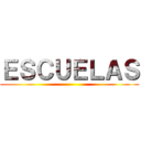 ＥＳＣＵＥＬＡＳ ()