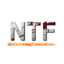 ＮＴＦ (New test Fondation )