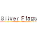 Ｓｉｌｖｅｒ Ｆｌａｇｓ (Ophis)