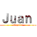 Ｊｕａｎ  (Guzman)