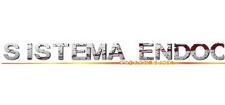 ＳＩＳＴＥＭＡ ＥＮＤＯＣＲＩＮＯ (IMPORTANCIAS)