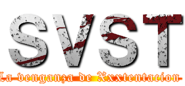 ＳＶＳＴ (La venganza de Xxxtentacion )