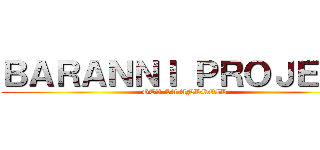 ＢＡＲＡＮＮＩ ＰＲＯＪＥＣＴ (GTA SA ANDROID)