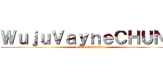 ＷｕｊｕＶａｙｎｅＣＨＵＮＧ (I\'m Doublelift)