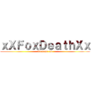 ｘＸＦｏｘＤｅａｔｈＸｘ (Tu mama xD)