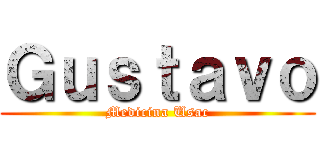 Ｇｕｓｔａｖｏ (Medicina Usac)
