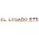 ＥＬ ＬＥＧＡＤＯ ＥＴＥＲＮＯ (ZERO)