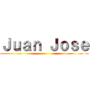 Ｊｕａｎ Ｊｏｓｅ ()