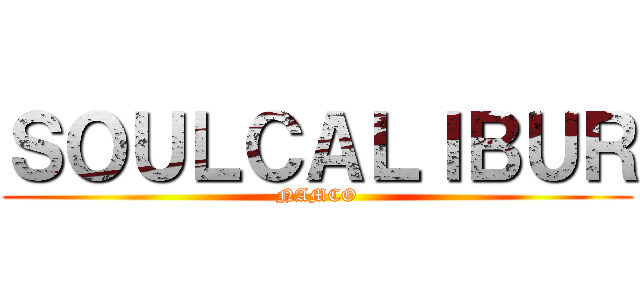 ＳＯＵＬＣＡＬＩＢＵＲ (NAMCO)