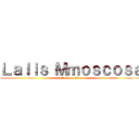 Ｌａｌｉｓ Ｍｍｏｓｃｏｓａ (attack on titan)