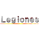 Ｌｅｇｉｏｎｅｓ ()