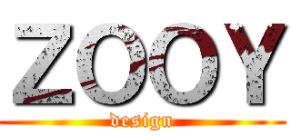 ＺＯＯＹ (design)