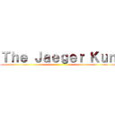 Ｔｈｅ Ｊａｅｇｅｒ Ｋｕｎ ()