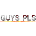 ＧＵＹＳ ＰＬＳ (lets plan AP)