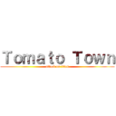 Ｔｏｍａｔｏ Ｔｏｗｎ (attack on titan)