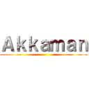 Ａｋｋａｍａｎ ()