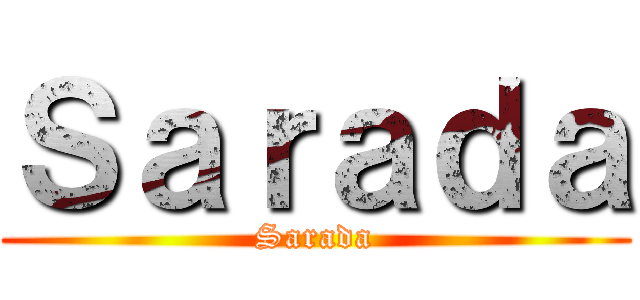 Ｓａｒａｄａ (Sarada)