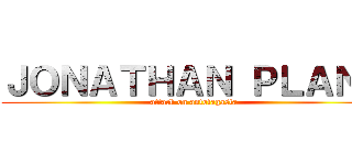 ＪＯＮＡＴＨＡＮ ＰＬＡＮ９ (attack on antofagasta)