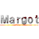 Ｍａｒｇｏｔ (Margot )