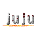 ｊｕｊｕ (attack on titan)