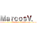 ＭａｒｃｏｓＶ． (The legend is back)