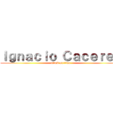 Ｉｇｎａｃｉｏ Ｃａｃｅｒｅｓ (attack on titan)