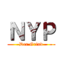 ＮＹＰ (Der Grind)