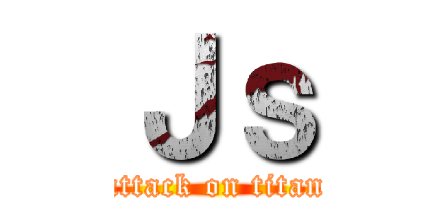 Ｊｓ (attack on titan)