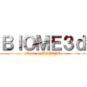 ＢＩＯＭＥ３ｄ (attack on AGARIO)