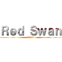 Ｒｅｄ Ｓｗａｎ (レッドスワン)
