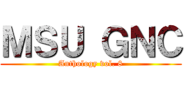 ＭＳＵ ＧＮＣ (Anthology vol. 8)