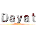 Ｄａｙａｔ (Mtsn1)