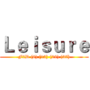 Ｌｅｉｓｕｒｅ (F2D (6) (13) (29) (37))