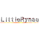 ＬｉｔｔｌｅＲｙｎａｅ ()