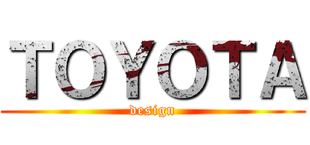 ＴＯＹＯＴＡ (design)
