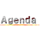 Ａｇｅｎｄａ  (2019-2020)