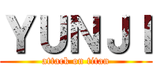 ＹＵＮＪＩ (attack on titan)