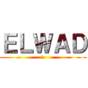 ＥＬＷＡＤ (\\)