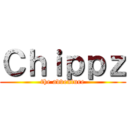 Ｃｈｉｐｐｚ (the adventure)